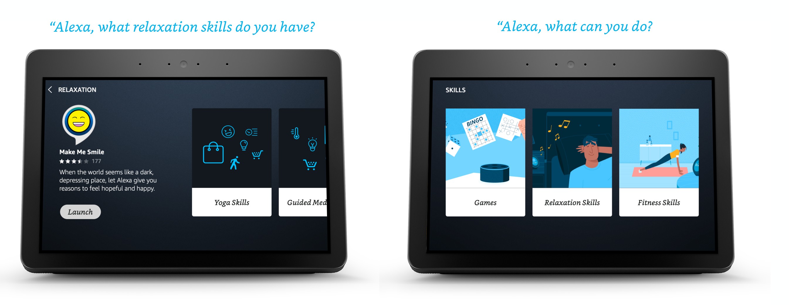 Two Echo Shows answering by voice and screen: relaxation skills on one, a skills gallery on the other